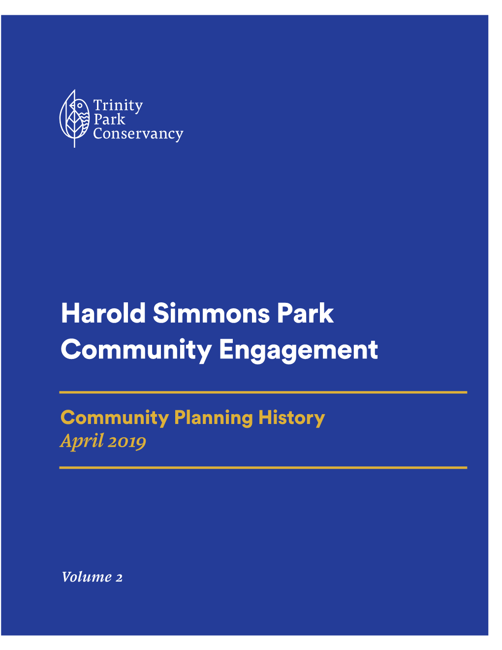 Harold Simmons Park Community Engagement