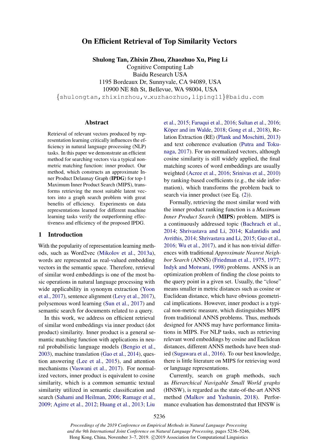 On Efficient Retrieval of Top Similarity Vectors