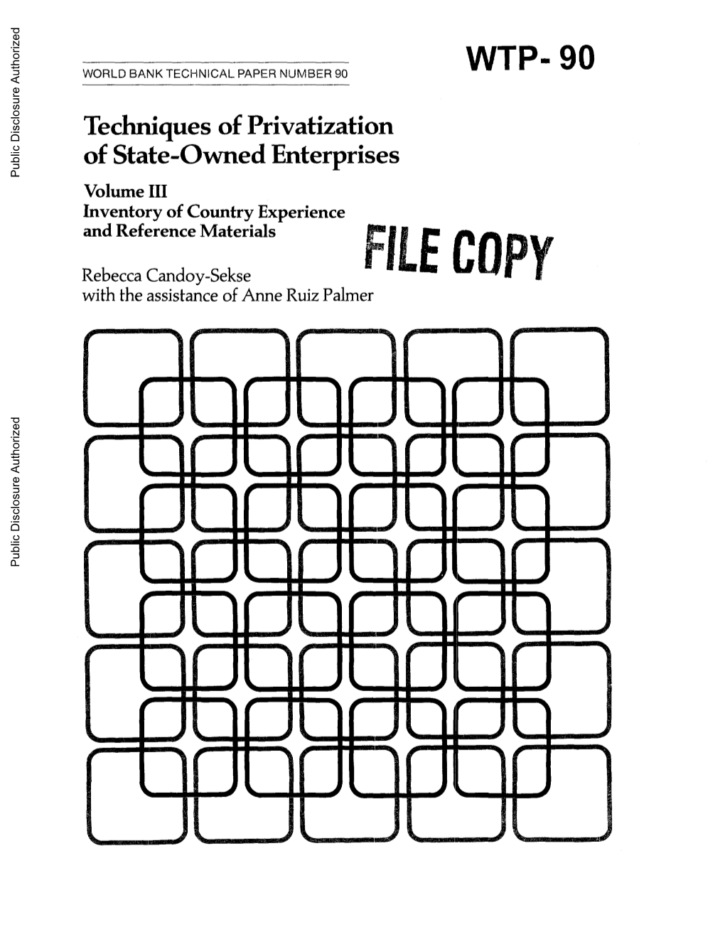 Techniques of Privatization of State-Owned Enterprises TECHNIOUES of PRIVATIZATION of STATE-OWNED ENTERPRISES