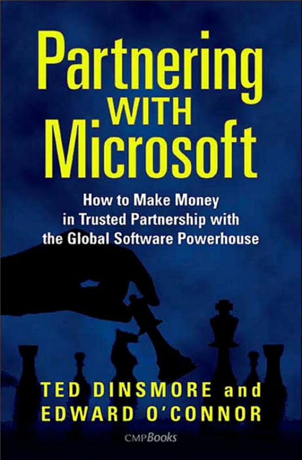Partnering with Microsoft This Page Intentionally Left Blank Partnering with Microsoft
