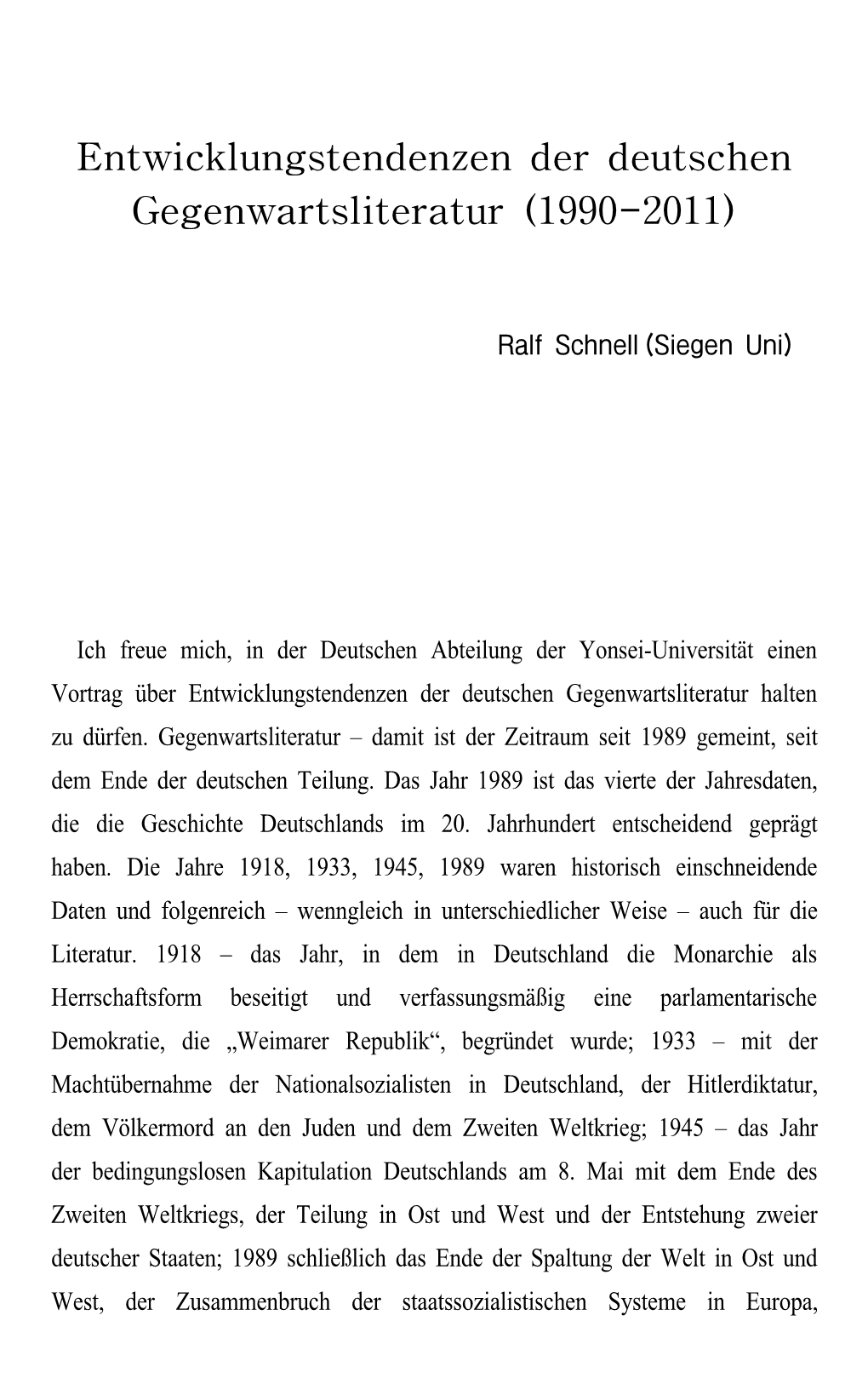 Entwicklungstendenzen Der Deutschen Gegenwartsliteratur (1990-2011)