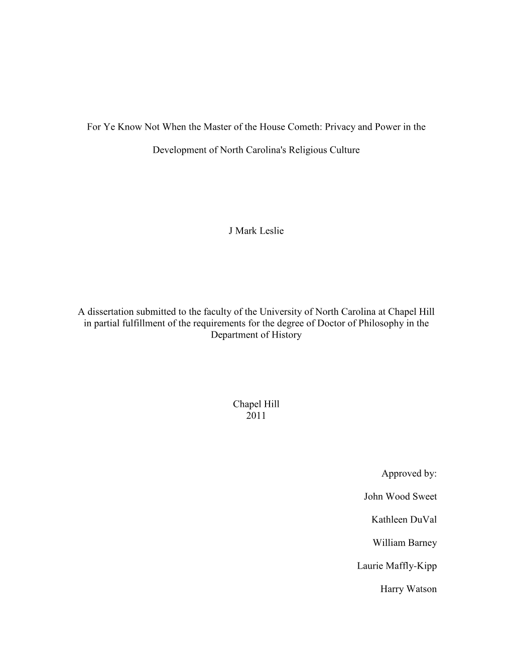 For Ye Know Not When the Master of the House Cometh: Privacy and Power in the Development of North Carolina's Religious Culture