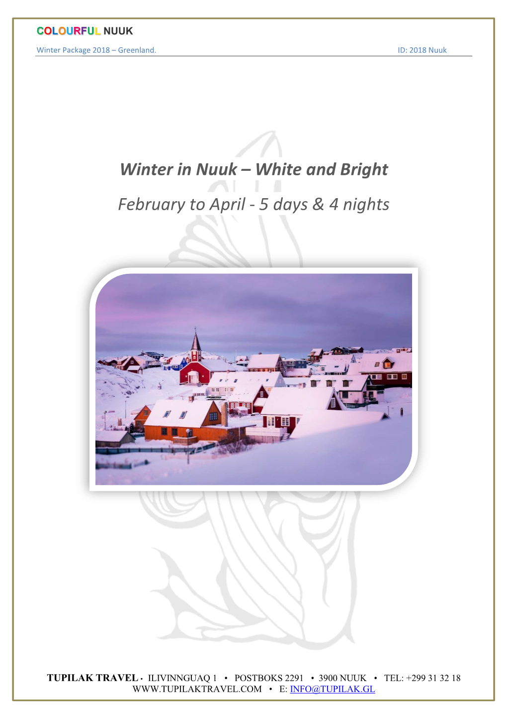 Winter in Nuuk – White and Bright February to April - 5 Days & 4 Nights