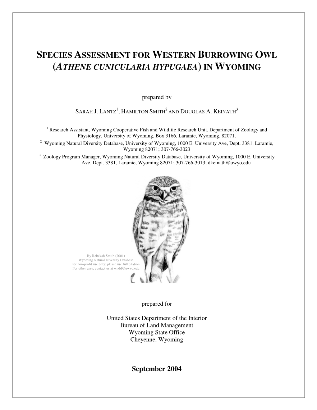 Species Assessment for Western Burrowing Owl (Athene Cunicularia Hypugaea ) in Wyoming