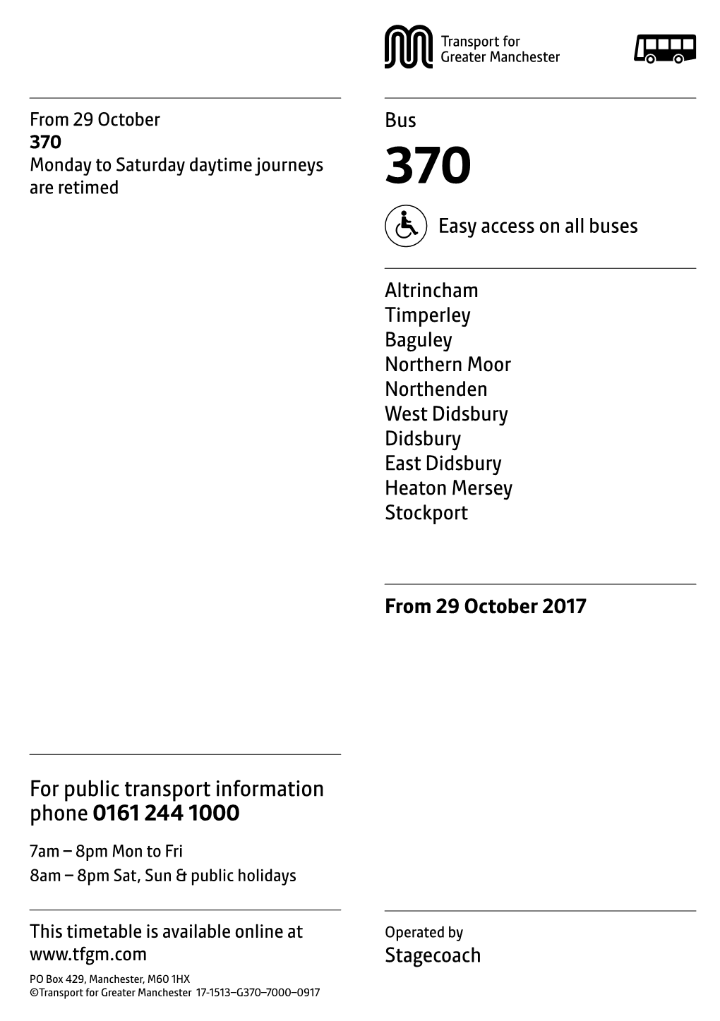 370 Monday to Saturday Daytime Journeys Are Retimed 370 Easy Access on All Buses