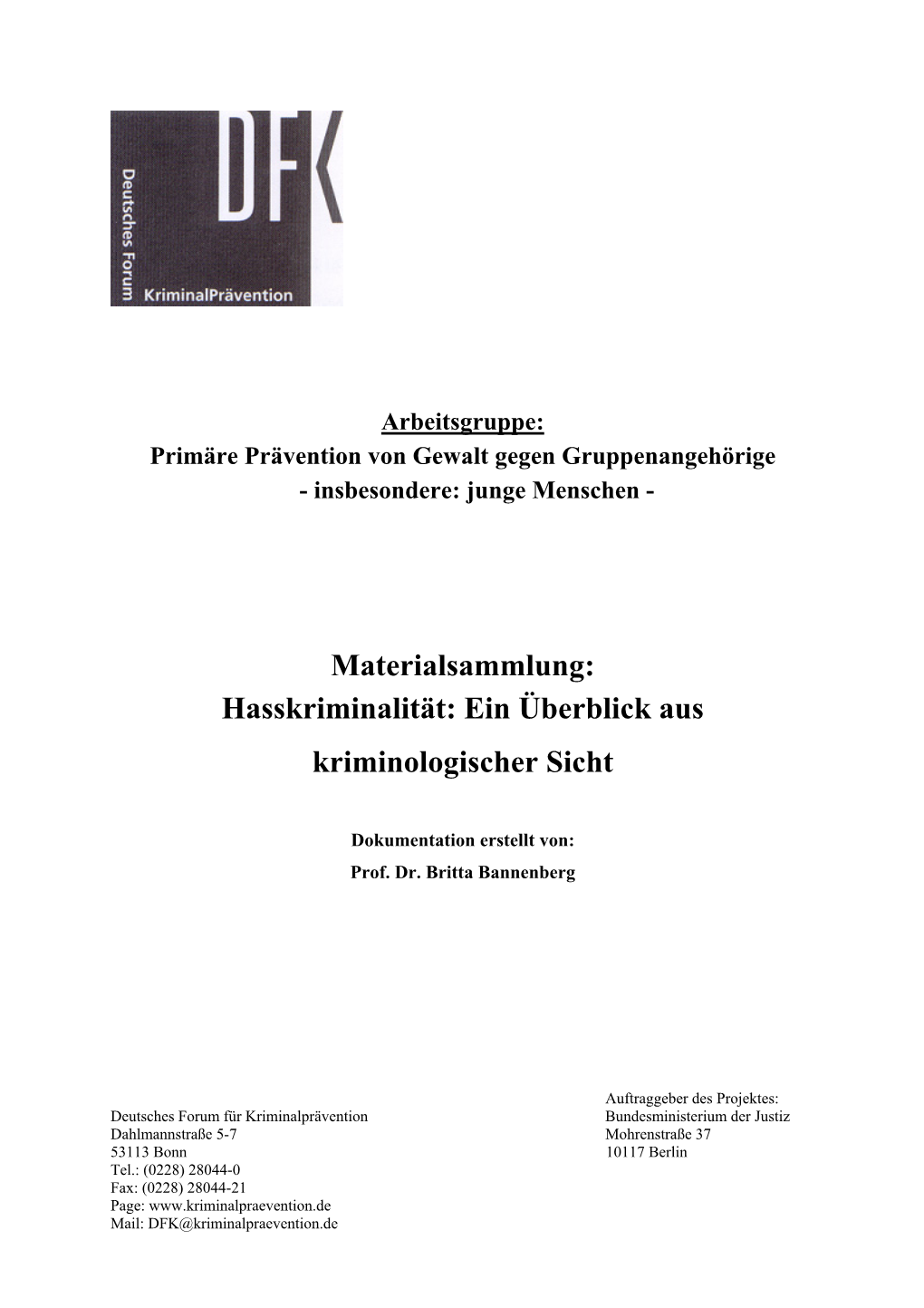 Hasskriminalität: Ein Überblick Aus Kriminologischer Sicht