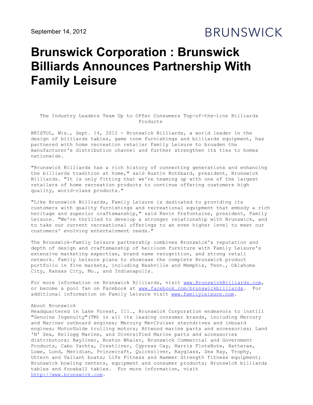 Brunswick Corporation : Brunswick Billiards Announces Partnership with Family Leisure