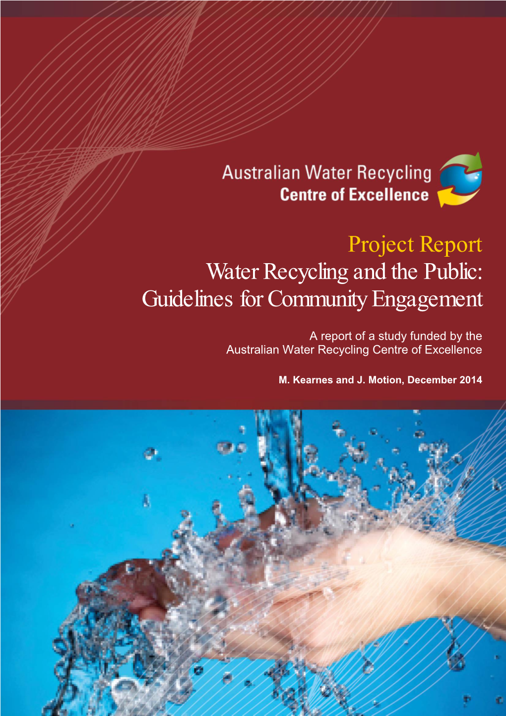 Project Report Water Recycling and the Public: Guidelines for Community Engagement