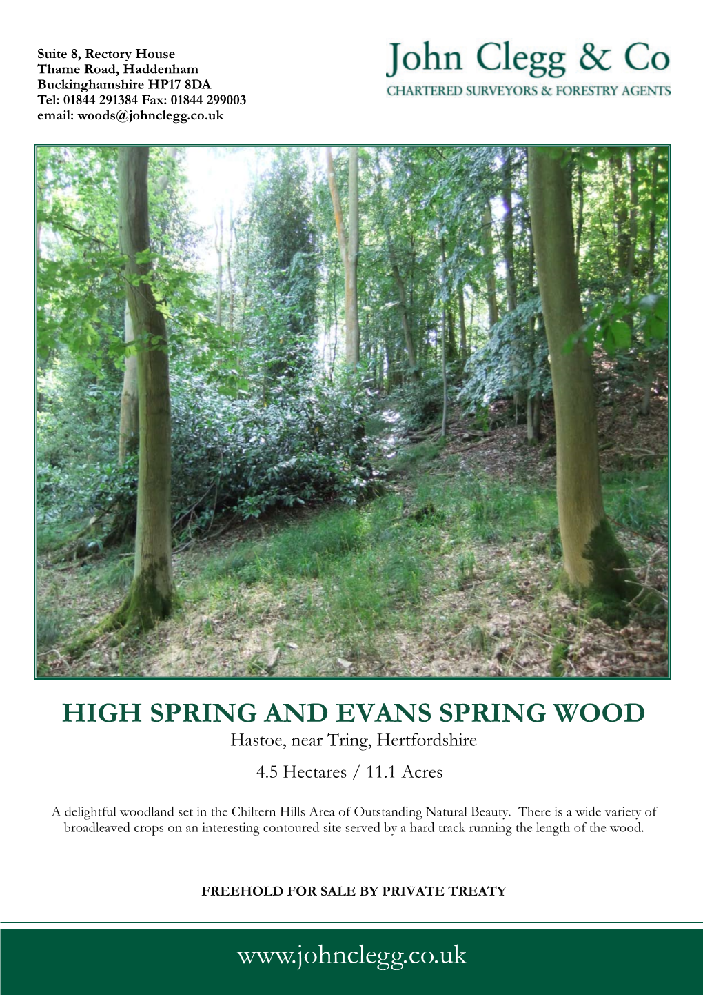 HIGH SPRING and EVANS SPRING WOOD Hastoe, Near Tring, Hertfordshire 4.5 Hectares / 11.1 Acres