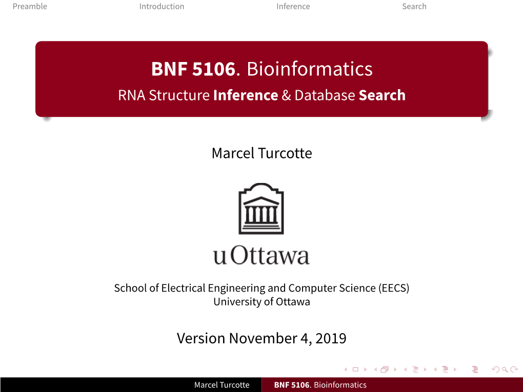 BNF 5106. Bioinformatics RNA Structure Inference & Database Search