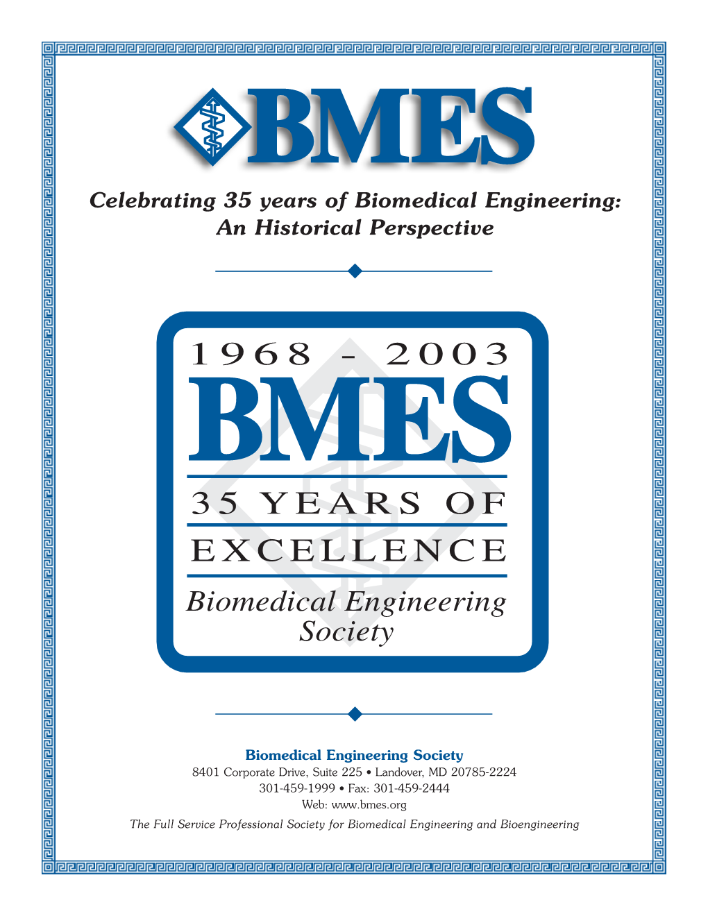 Celebrating 35 Years of Biomedical Engineering: an Historical Perspective