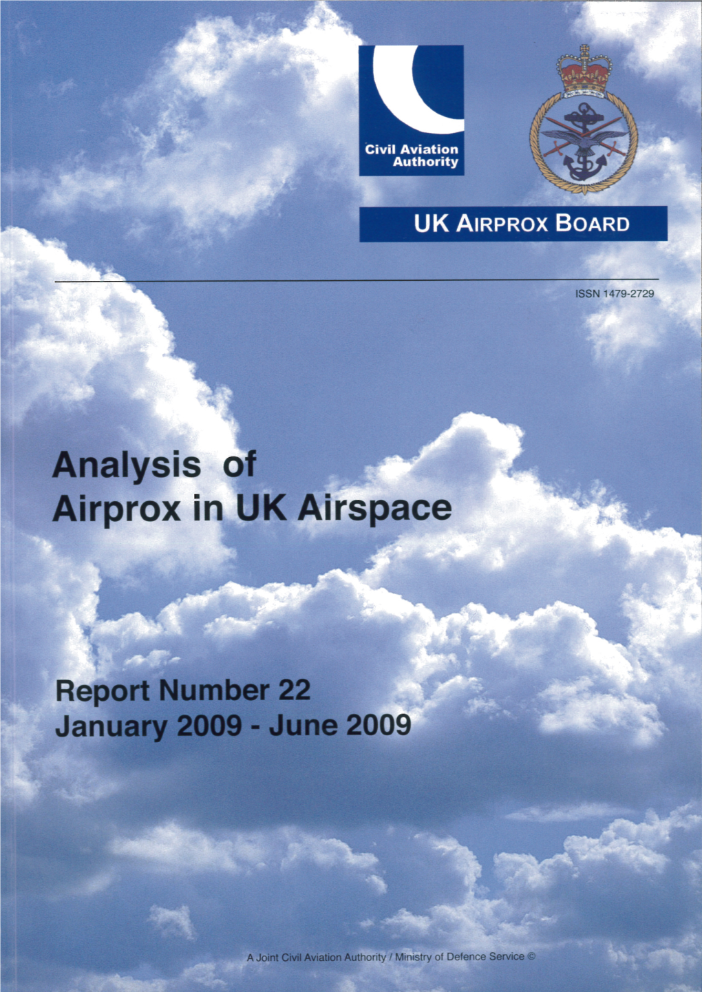 Analysis of Airprox in UK Airspace: January to June