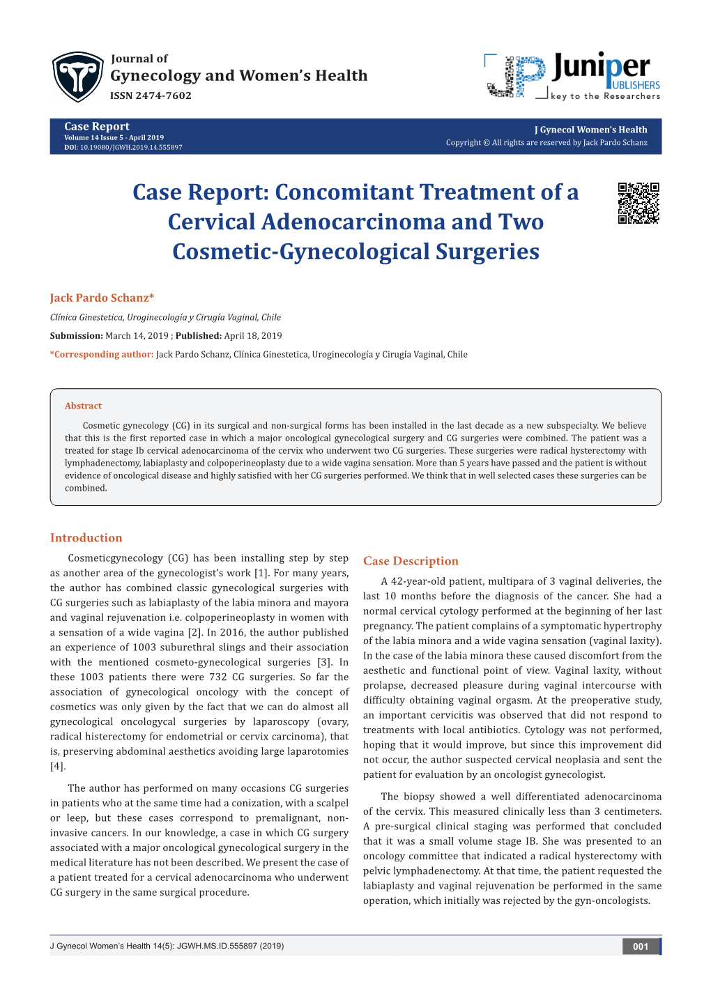 Concomitant Treatment of a Cervical Adenocarcinoma and Two Cosmetic-Gynecological Surgeries