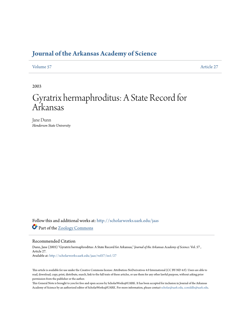 Gyratrix Hermaphroditus: a State Record for Arkansas Jane Dunn Henderson State University