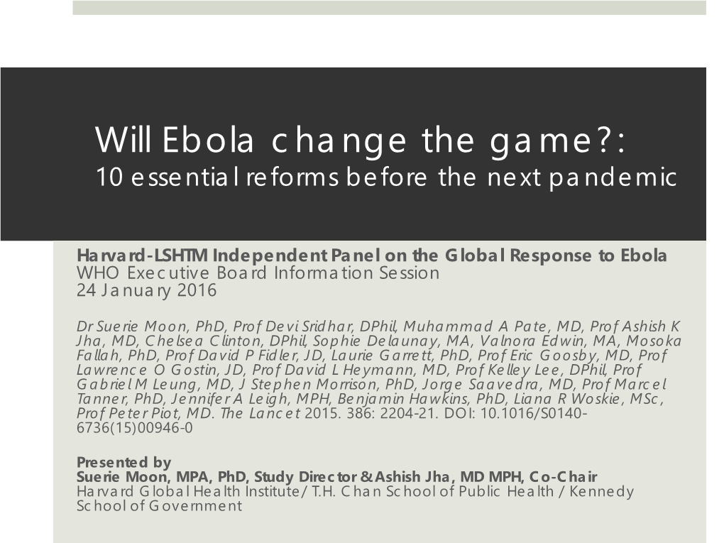 Will Ebola Change the Game?: 10 Essential Reforms Before the Next Pandemic