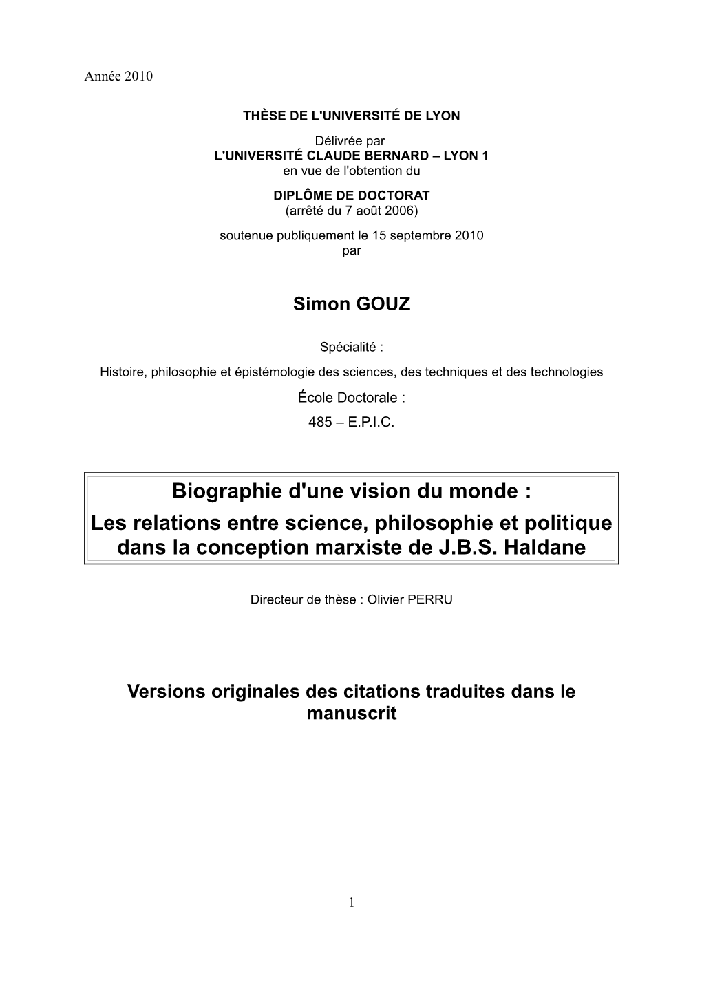 Biographie D'une Vision Du Monde : Les Relations Entre Science, Philosophie Et Politique Dans La Conception Marxiste De J.B.S