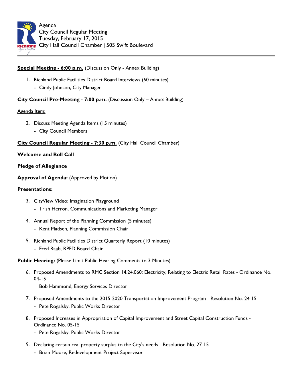 Agenda City Council Regular Meeting Tuesday, February 17, 2015 City Hall Council Chamber | 505 Swift Boulevard