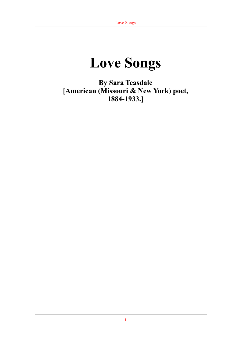 Love Songs by Sara Teasdale [American (Missouri & New York