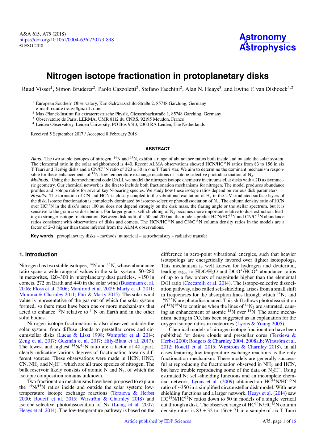 Nitrogen Isotope Fractionation in Protoplanetary Disks Ruud Visser1, Simon Bruderer2, Paolo Cazzoletti2, Stefano Facchini2, Alan N