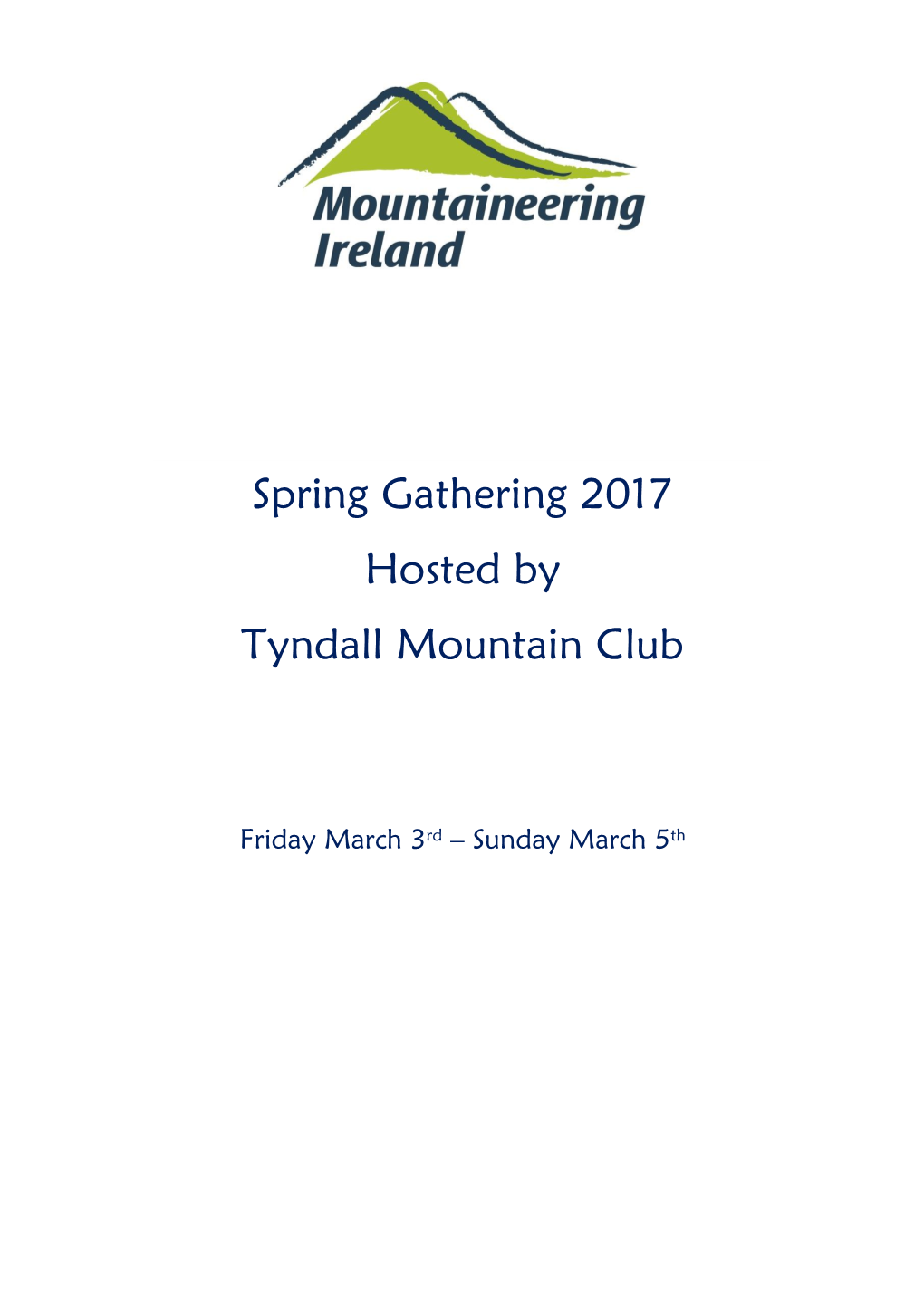 Spring Gathering 2017 Hosted by Tyndall Mountain Club