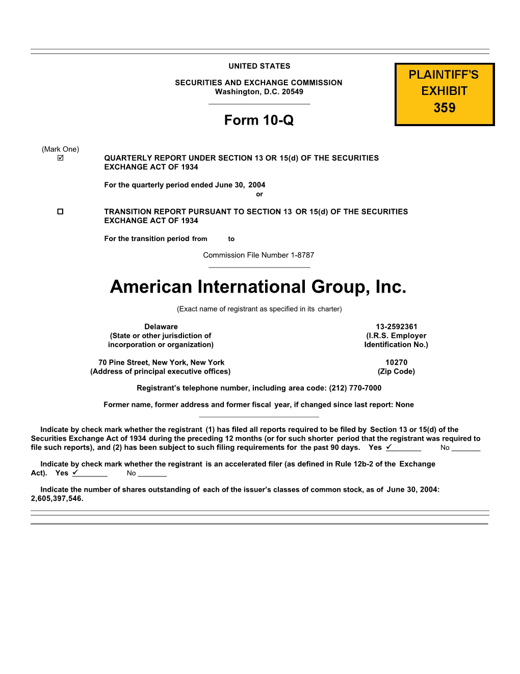 PX-359: 8/9/2004: American International Group, Inc. Form 10-Q