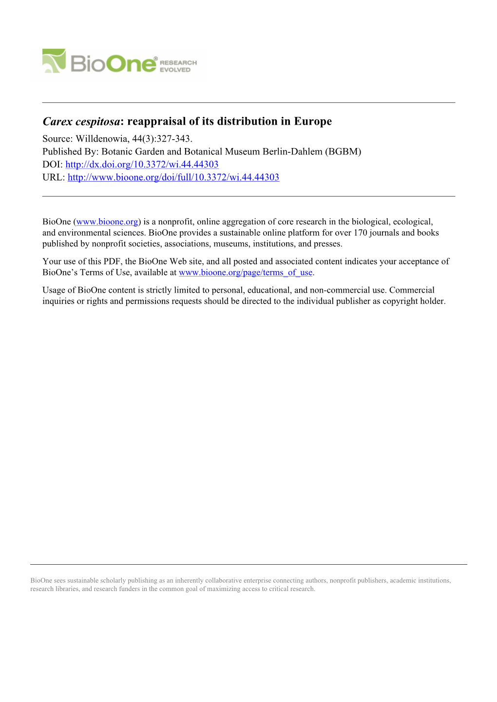 Carex Cespitosa: Reappraisal of Its Distribution in Europe Source: Willdenowia, 44(3):327-343