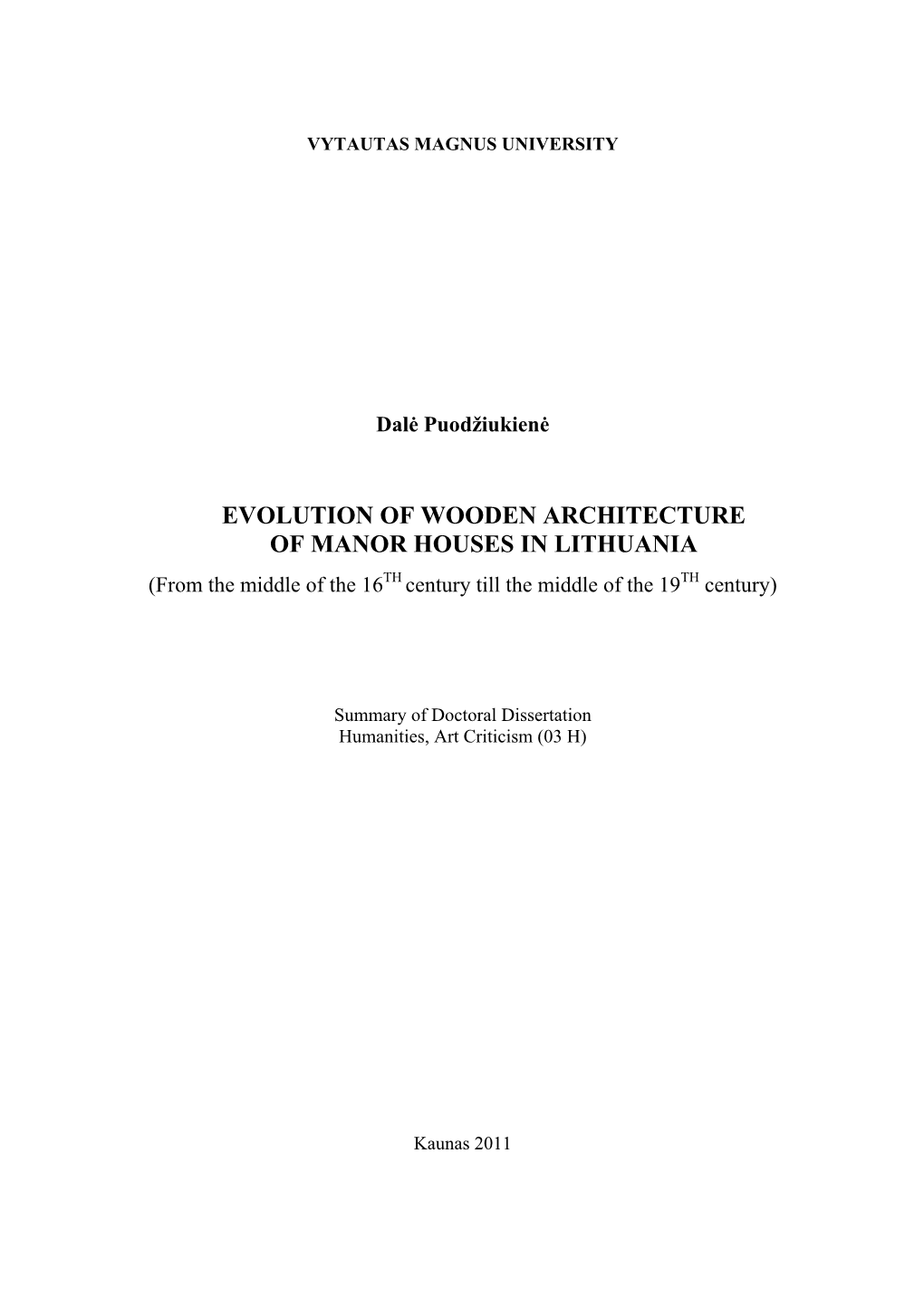 Evolution of Wooden Architecture of Manor Houses in Lithuania