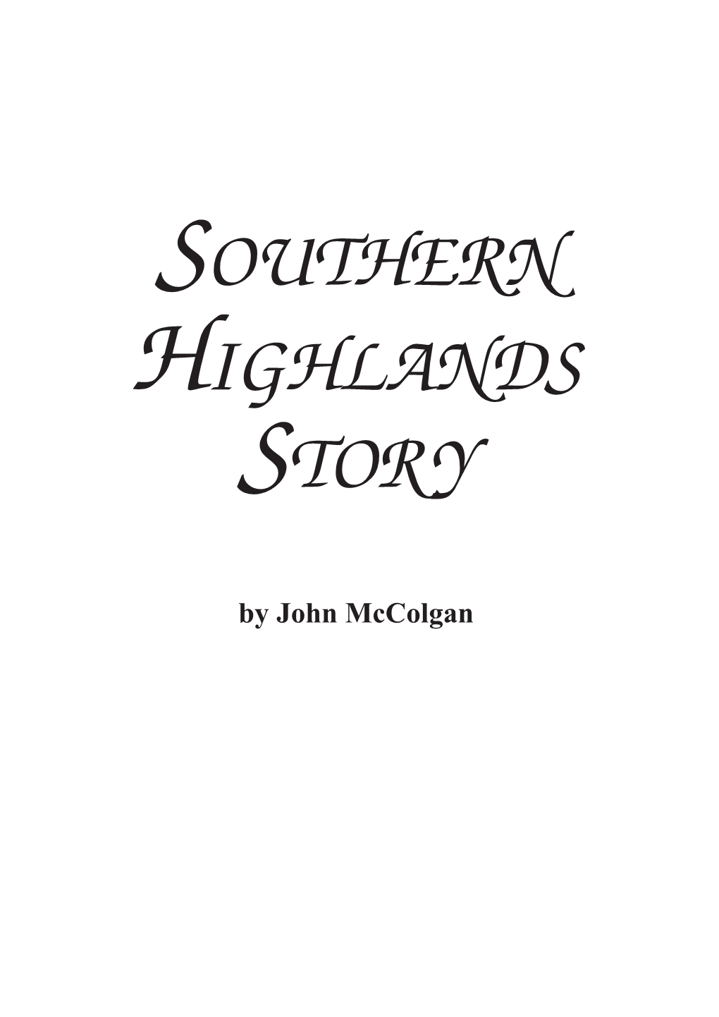 Southern Highlands Story