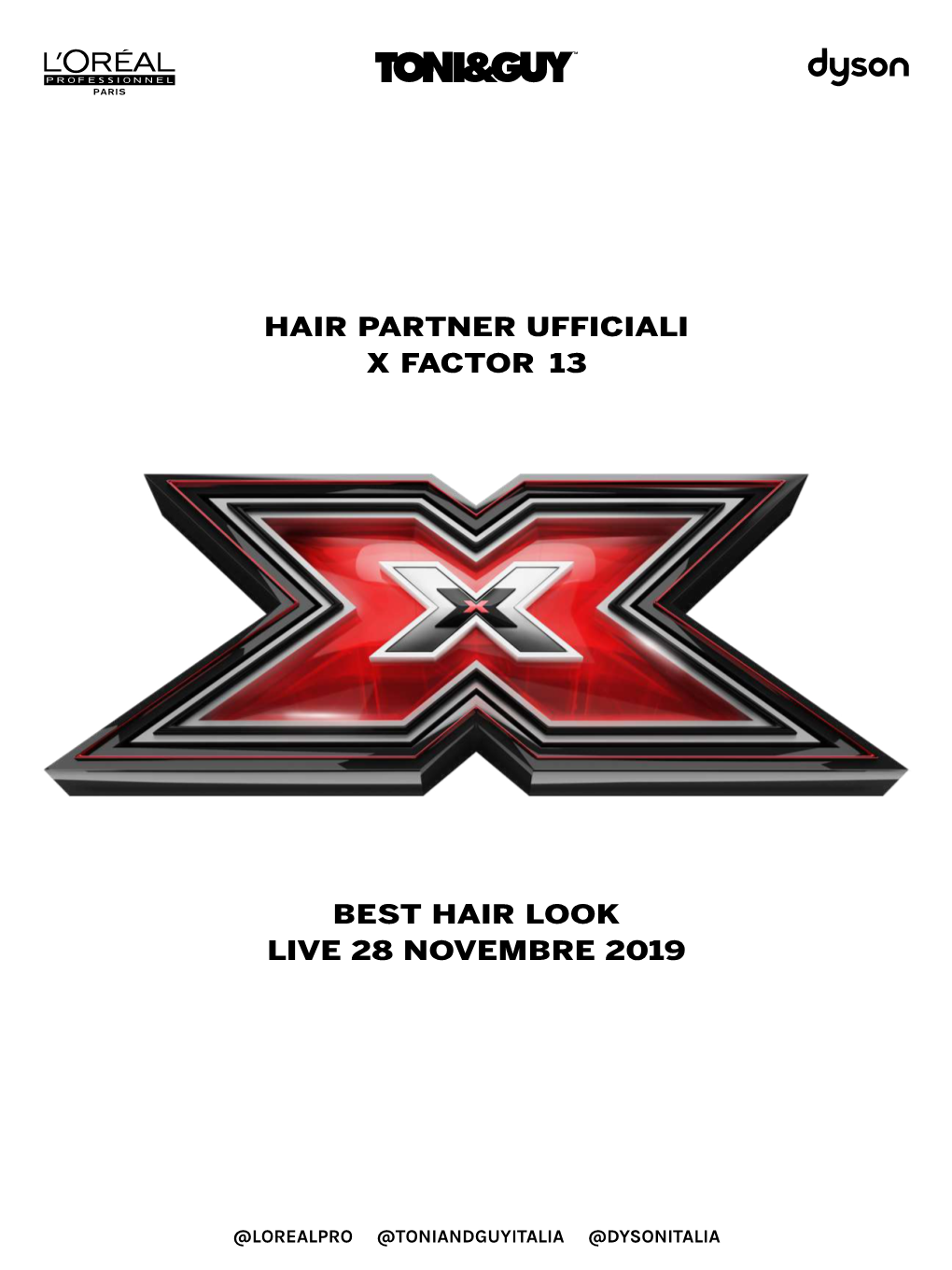 Hair Partner Ufficiali X Factor 13 Best Hair Look