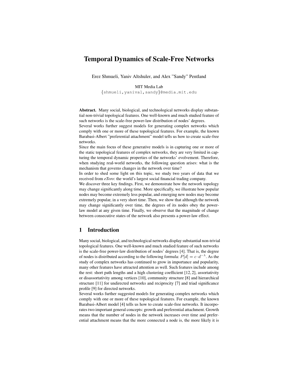 Temporal Dynamics of Scale-Free Networks