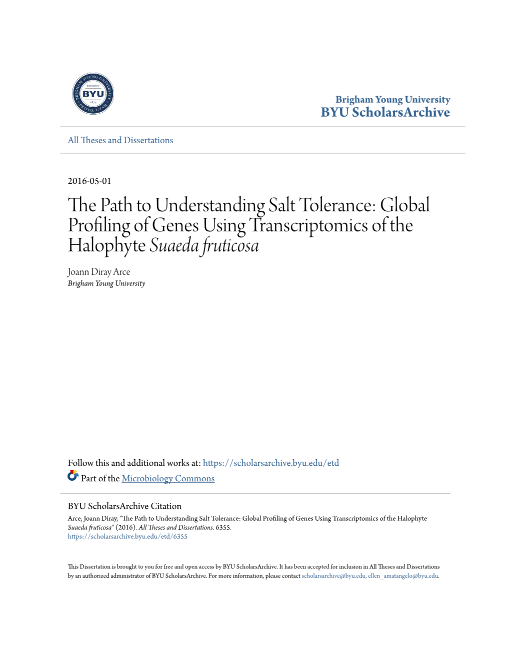 The Path to Understanding Salt Tolerance: Global Profiling of Genes