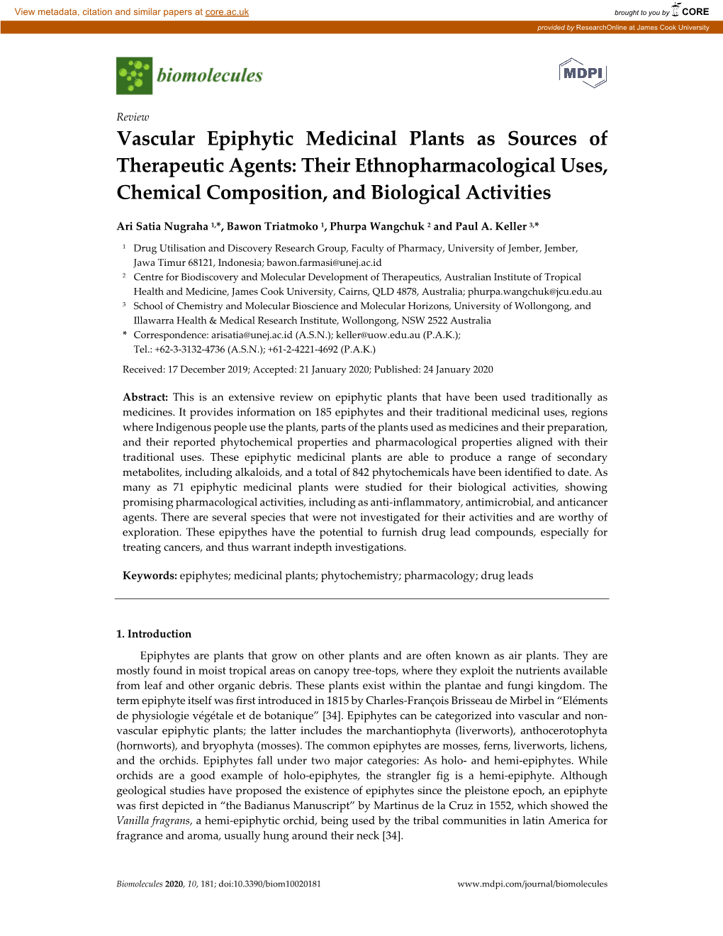 Vascular Epiphytic Medicinal Plants As Sources of Therapeutic Agents: Their Ethnopharmacological Uses, Chemical Composition, and Biological Activities