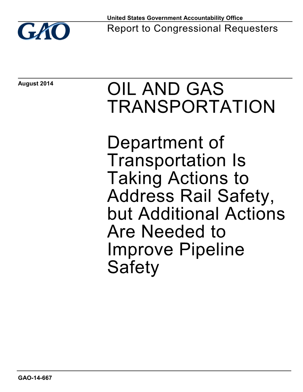 GAO-14-667, OIL and GAS TRANSPORTATION: Department