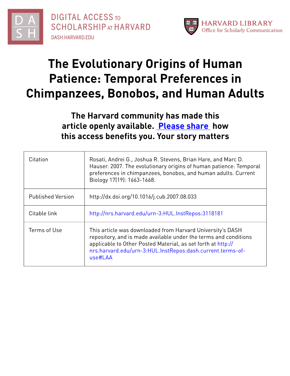 The Evolutionary Origins of Human Patience: Temporal Preferences in Chimpanzees, Bonobos, and Human Adults