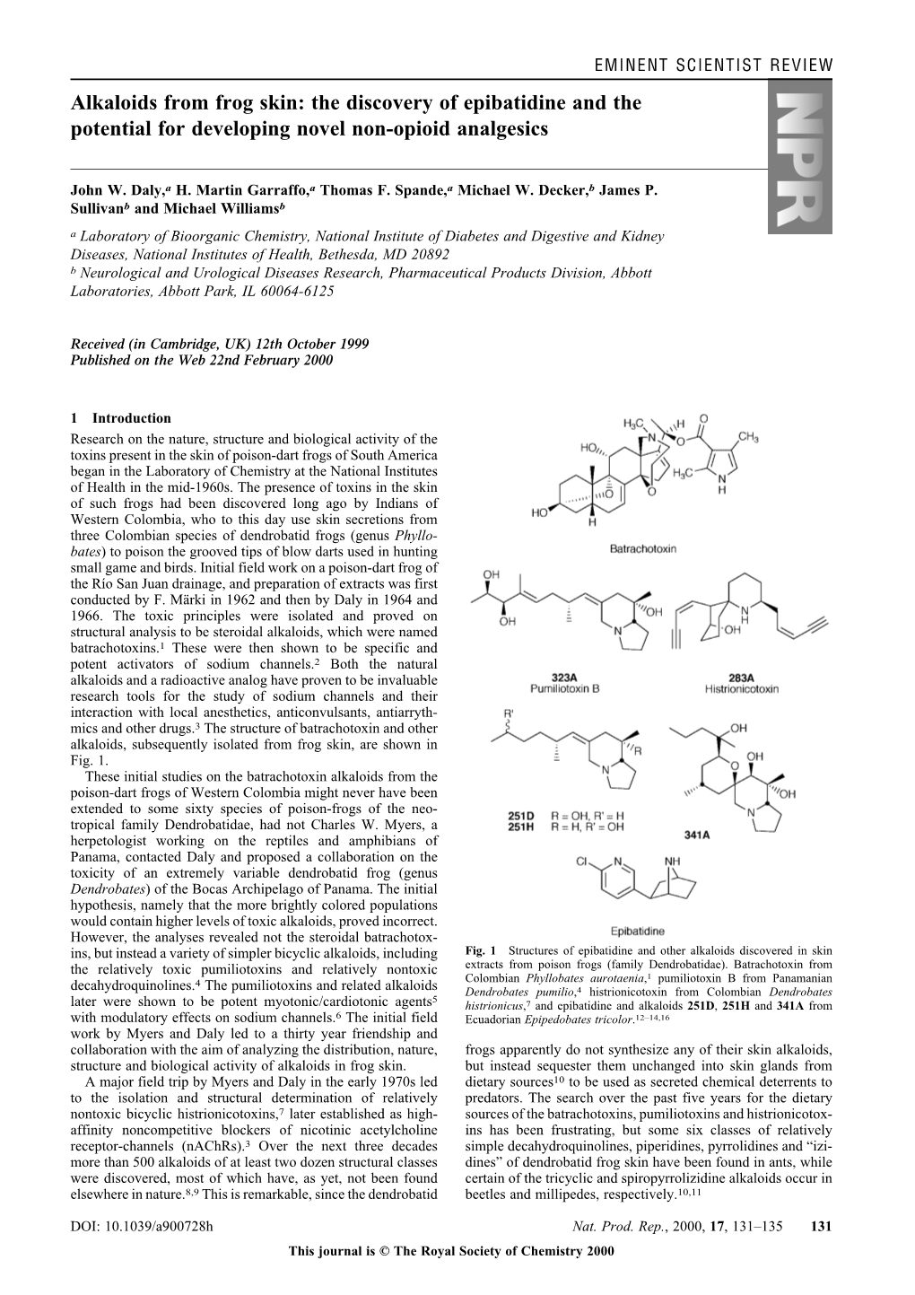 Alkaloids from Frog Skin: the Discovery of Epibatidine and the Potential for Developing Novel Non-Opioid Analgesics