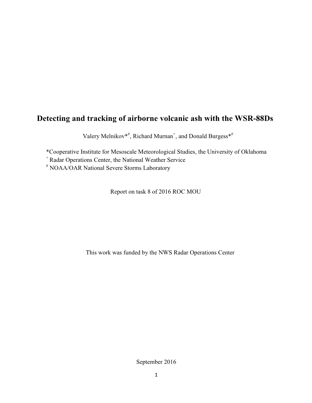 Detecting and Tracking of Airborne Volcanic Ash with the WSR-88Ds