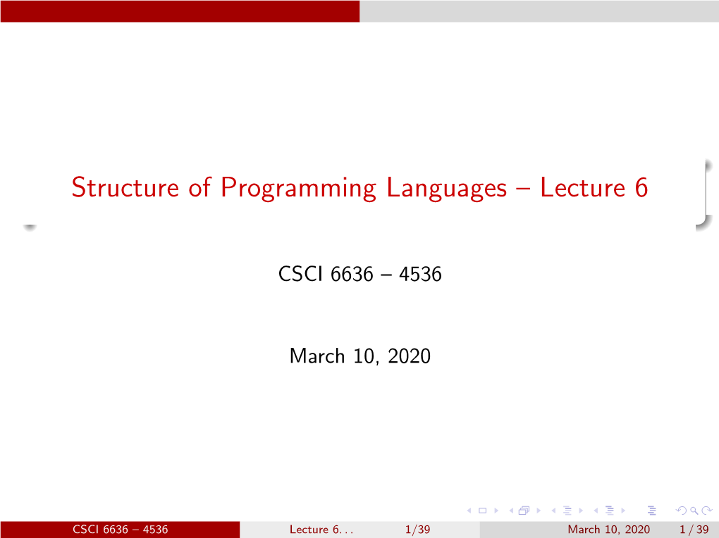 Structure of Programming Languages – Lecture 6