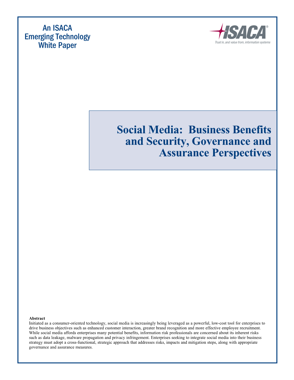 Social Media: Business Benefits and Security, Governance and Assurance Perspectives