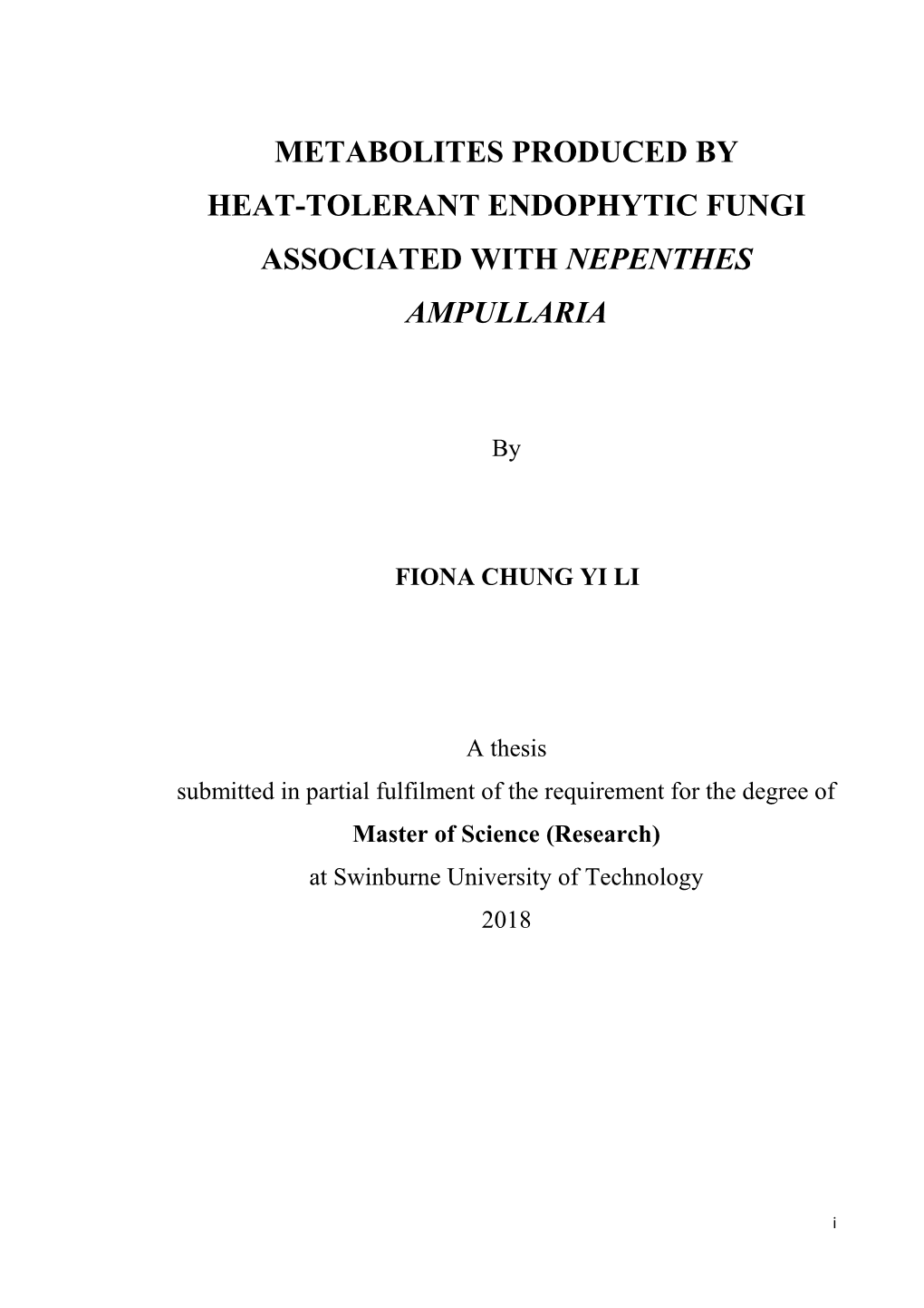 Metabolites Produced by Heat-Tolerant Endophytic Fungi Associated with Nepenthes Ampullaria