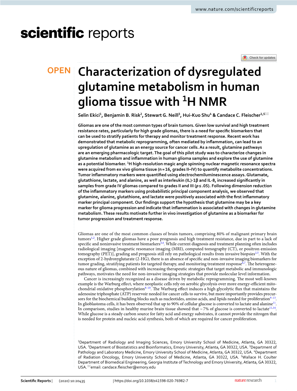 Characterization of Dysregulated Glutamine Metabolism in Human Glioma Tissue with 1H NMR Selin Ekici1, Benjamin B