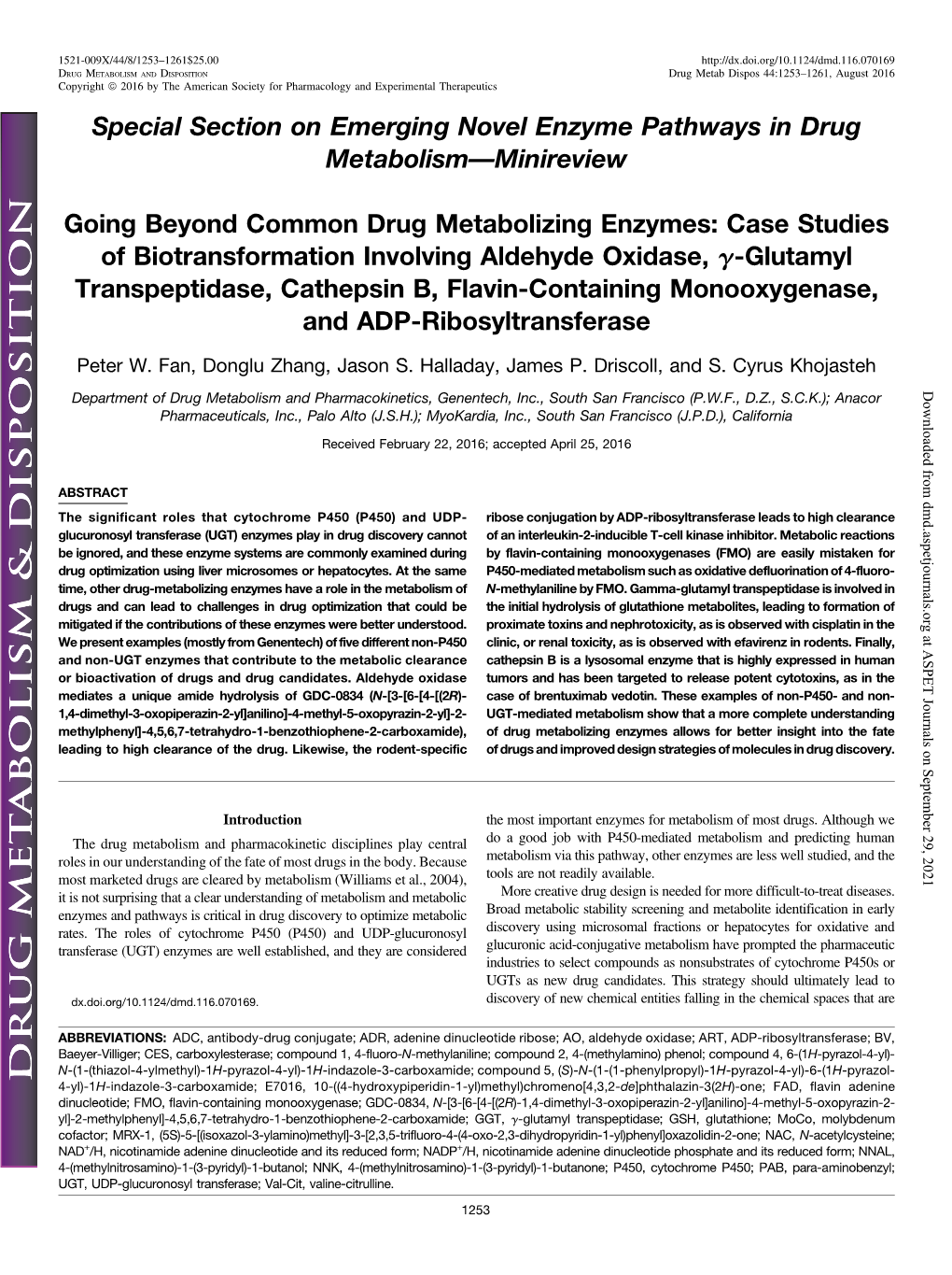 Going Beyond Common Drug Metabolizing Enzymes: Case