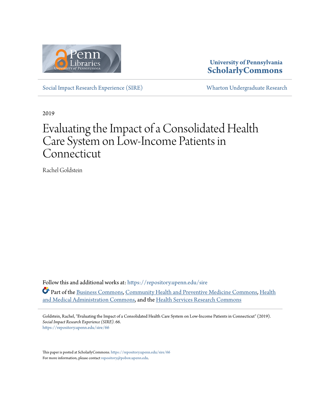 Evaluating the Impact of a Consolidated Health Care System on Low-Income Patients in Connecticut Rachel Goldstein