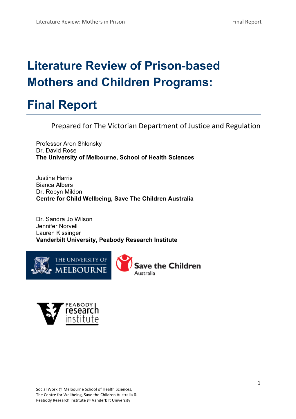 Literature Review of Prison-Based Mothers and Children Programs: Final Report
