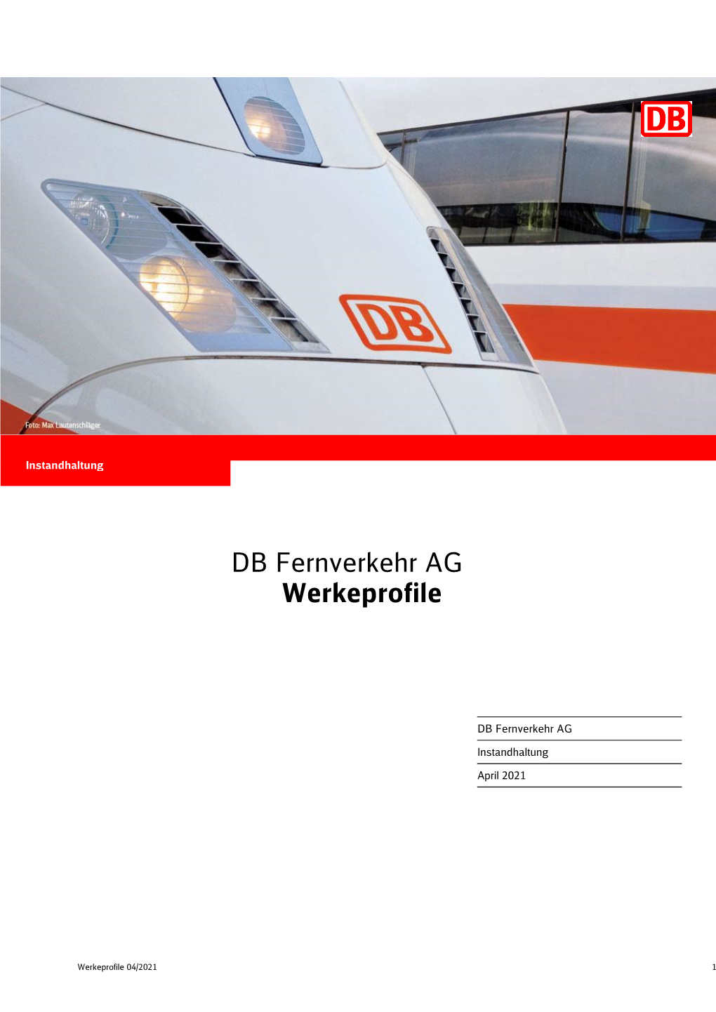 DB Fernverkehr AG Werkeprofile