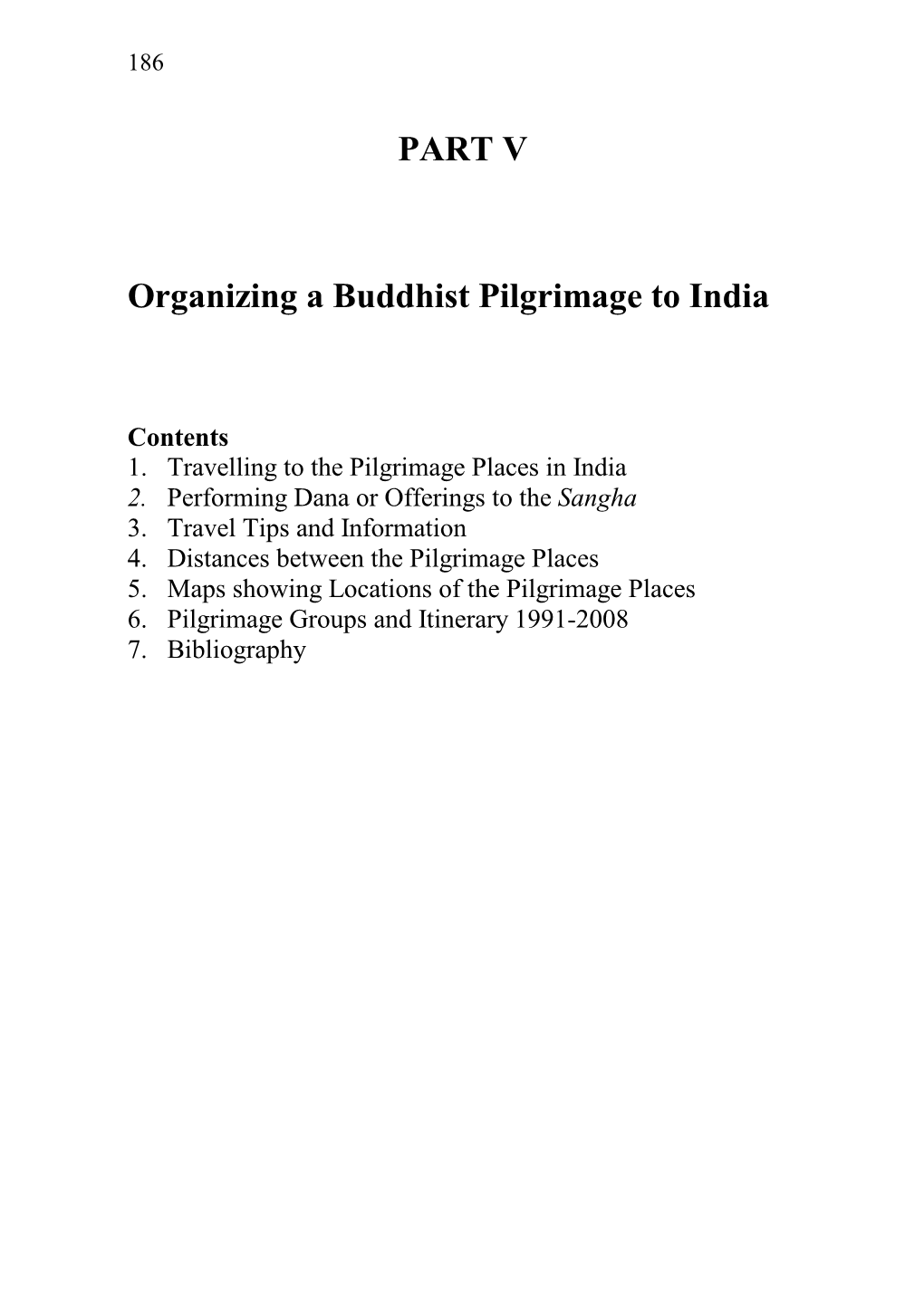 PART V Organizing a Buddhist Pilgrimage to India
