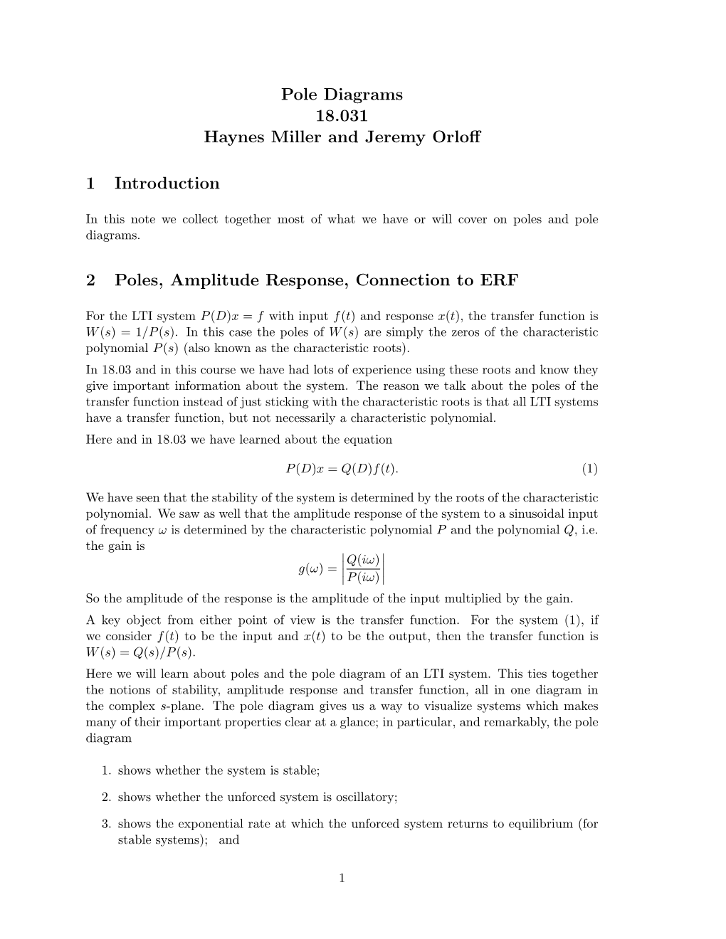 Pole Diagrams 18.031 Haynes Miller and Jeremy Orloff 1 Introduction