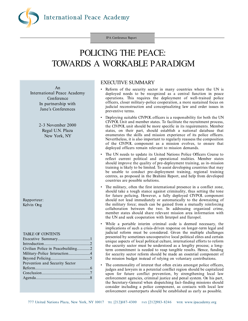 Policing the Peace: Towards a Workable Paradigm