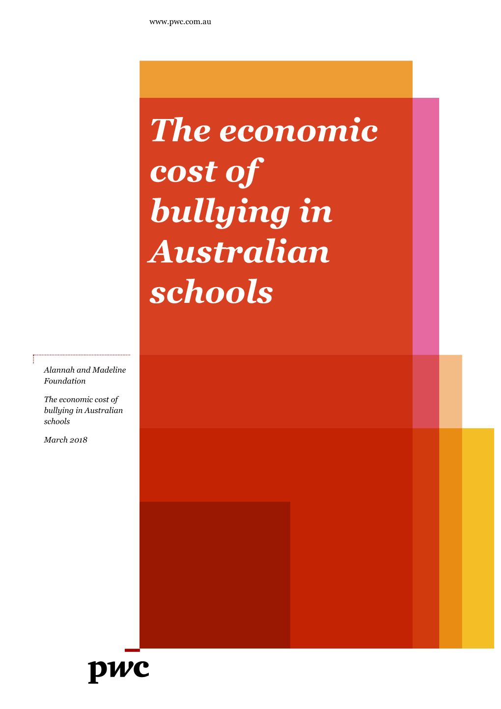 The Economic Cost of Bullying in Australian Schools