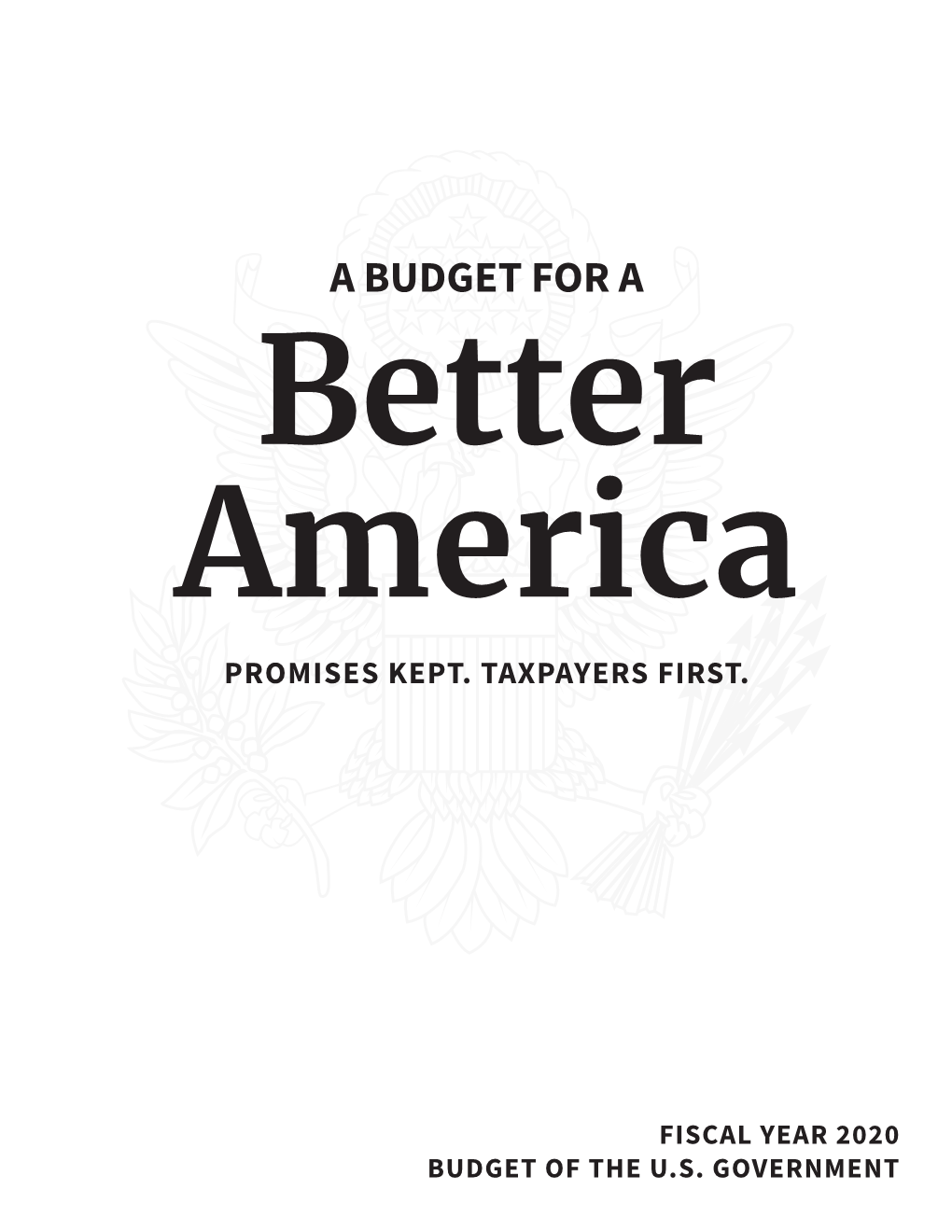 A BUDGET for a Better America PROMISES KEPT