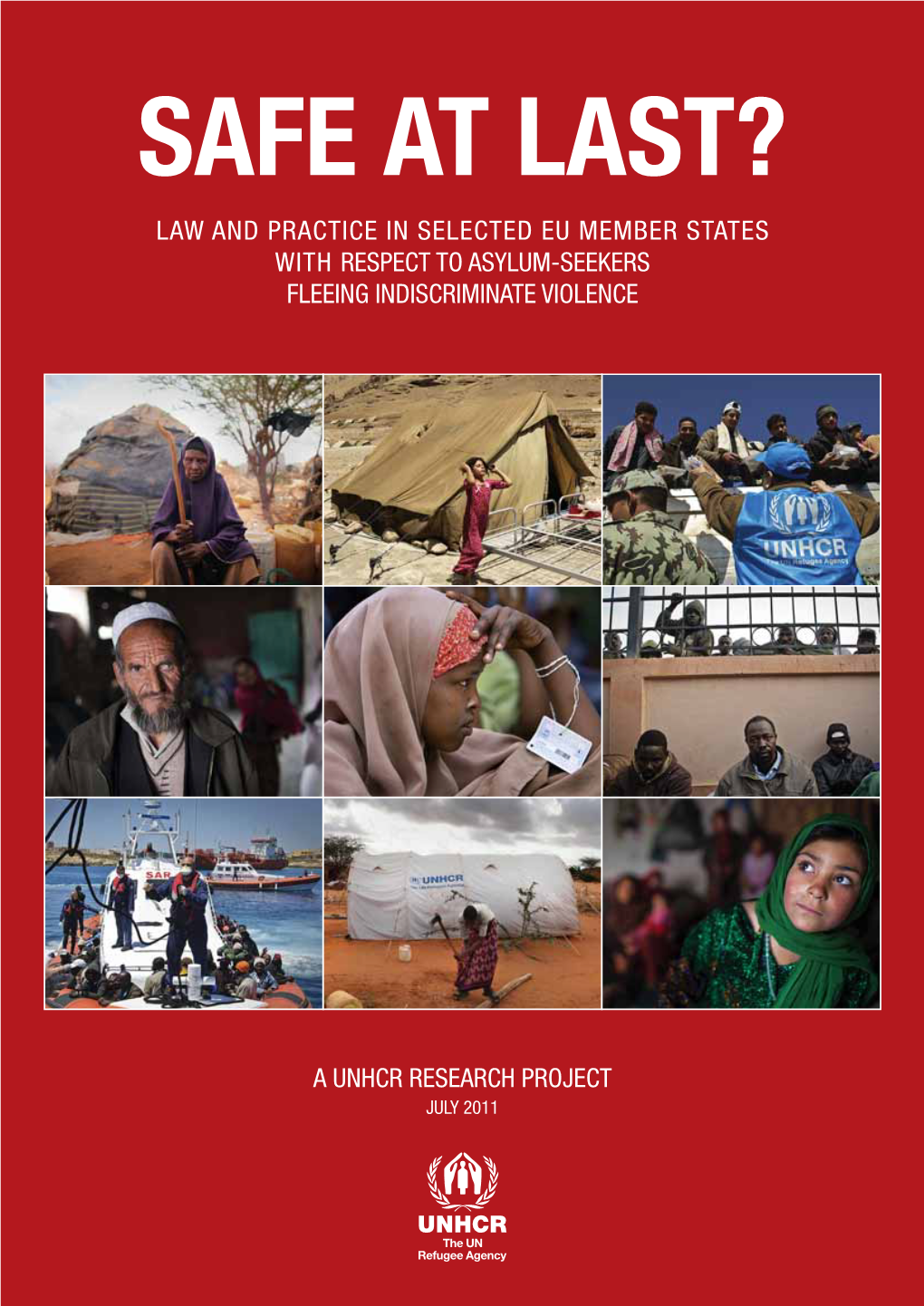 Law and Practice in Selected Eu Member States with Respect to Asylum-Seekers Fleeing Indiscriminate Violence